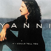 Yannis..."If I Could Tell You"...Virgin