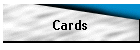 Cards