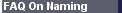 FAQ&nbsp;On&nbsp;Naming