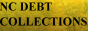 NC DEBT COLLECTIONS