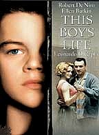 This Boy's Life with Leonardo di Caprio, Robert de Niro and Ellen Barkin