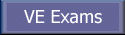 VE Exams