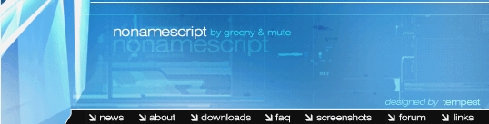 NoNameScript is an add-on script for the IRC client mIRC, designed to make chatting easier and more comfortable.