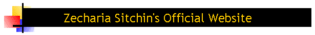http://www.sitchin.com/index.htm