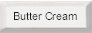 Butter Cream