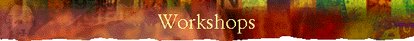Workshops
