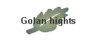 Golan hights