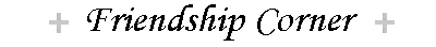Friendship Corner