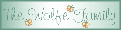 Welcome to the Wolfe Family website.