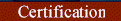 certification.gif (1703 bytes)