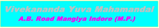 Vivekananda Yuva Mahamandal Manglya