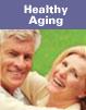 Healthy Aging