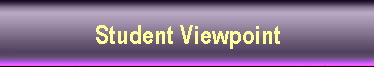 Student Viewpoint