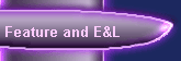Feature and E&L