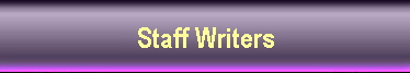 Staff Writers