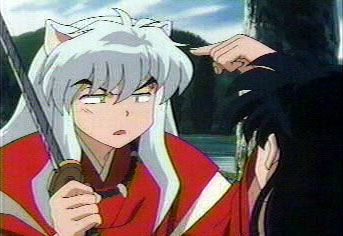 Inu-Yasha: "Your brain's broken."