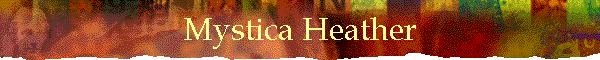 Mystica Heather