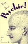 You Are Psychic! : The Free Soul Method
