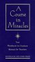 A Course in Miracles : Combined Volume