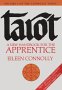 Tarot : A New Handbook for the Apprentice (Connolly version)