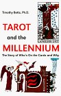 Tarot and the Millennium : The Story of Who's on the Cards and Why