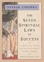 The Seven Spiritual Laws of Success : A Practical Guide to the Fulfillment of Your Dreams