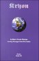 Kryon - Letters from Home : Loving messages from the family (Kryon Book 7)