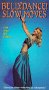 Bellydance! Slow Moves