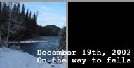 December 19th, 2002 - On the way to Falls