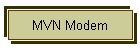 MVN Modem