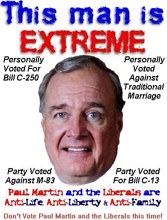 This 2004 Federal Election, don't vote Paul Martin and the Liberals for a better Canadian Government