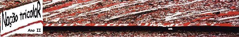 .::Nação tricoloR::. Ano IV - Tudo Sobre o São Paulo Futebol Clube