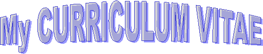 My CURRICULUM VITAE