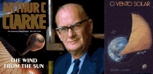 Arthur Clarke e as capas do livro Vento Solar em ingl�s e portugu�s respectivamente