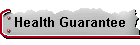 Health Guarantee