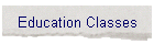 Education Classes
