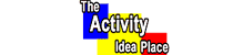 Activity Idea Place