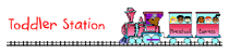 Toddler Station - Toddler Activities