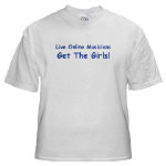 Get This Live Online Musicians Get The Girls! T-Shirt from Cafepress