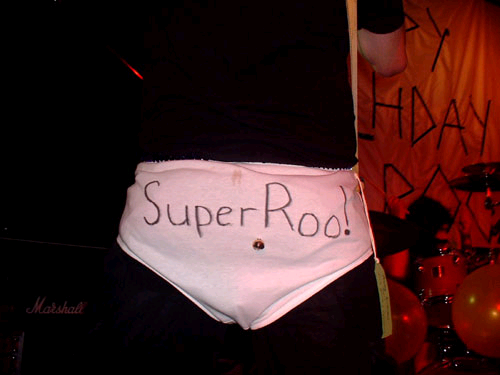 This picture, as you can probably tell, was not taken by me. It was however taken by a lovely lady who was running around with her fancy digital camera. The reason why i am using this pic on here is simply because of the amazingness of the Super Roo Pants which my dearest sister, Gina, and i gave him for his birthday! They're SO ROCKIN' !!