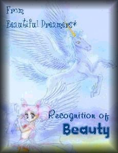 This beautiful award was given to me by: Beautiful Dreamers