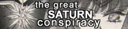 The Great Saturn Conspiracy&nbsp; rating=10 