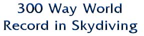300-way World Record in Skydiving