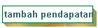 tambah pendapatan