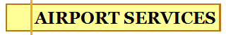 AIRPORT SERVICES