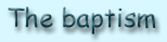 The baptism