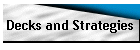 Decks and Strategies