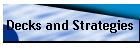 Decks and Strategies