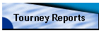 Tourney Reports