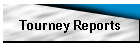 Tourney Reports